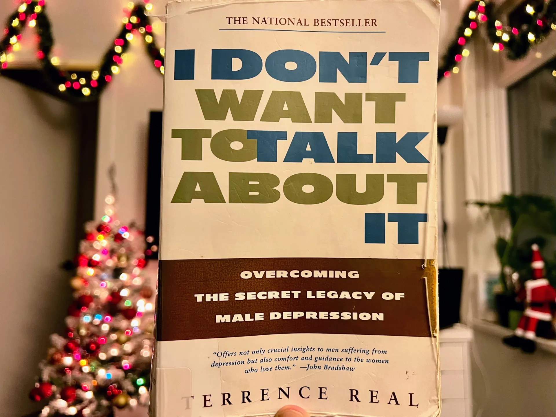 I Don’t Want To Talk About It: Overcoming the Secret Legacy of Male Depression